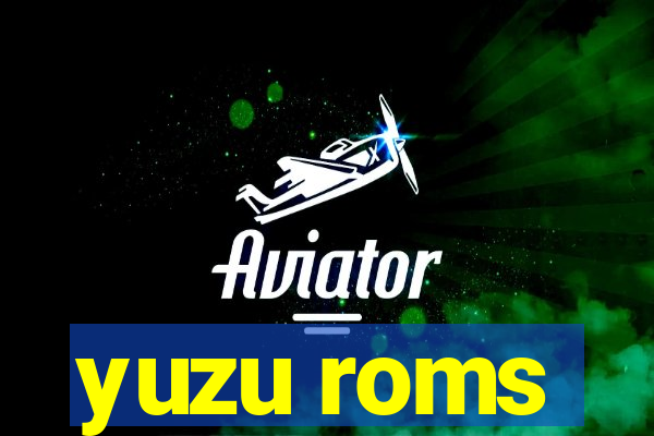 yuzu roms